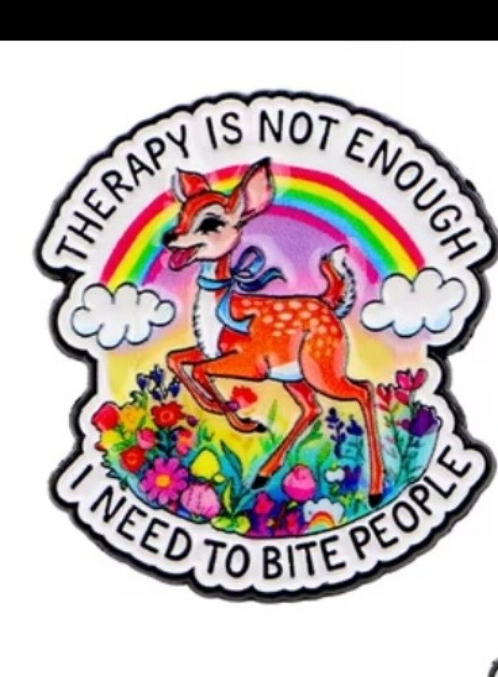 Deer Therapy Is Not Enough Enamel Colorful Pin
